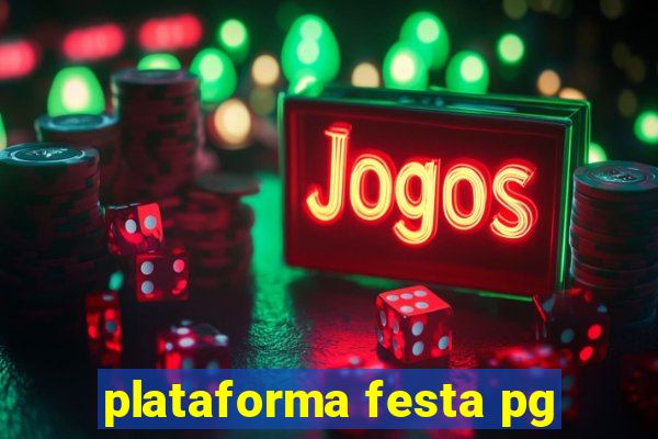 plataforma festa pg